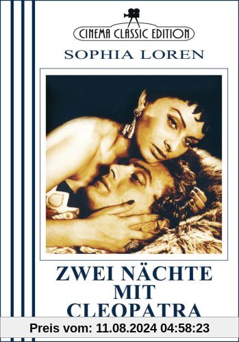 Zwei Nächte mit Cleopatra - Sophia Loren *Cinema Classic Edition* von Mario Mattoli