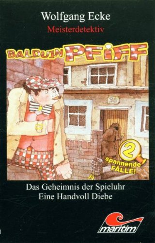 Balduin Pfiff 1-das Geheimnis [Musikkassette] von Maritim (Verlagsgruppe Hermann / Maritim Verlag)