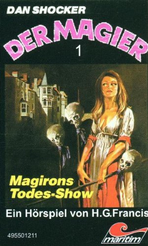 Magier 1-Magirons Todes-Show [Musikkassette] von Maritim (Verlagsgruppe Hermann / Maritim Verlag)