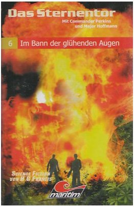 Das Sternentor06-im Bann der Glühenden Augen [Musikkassette] von Maritim