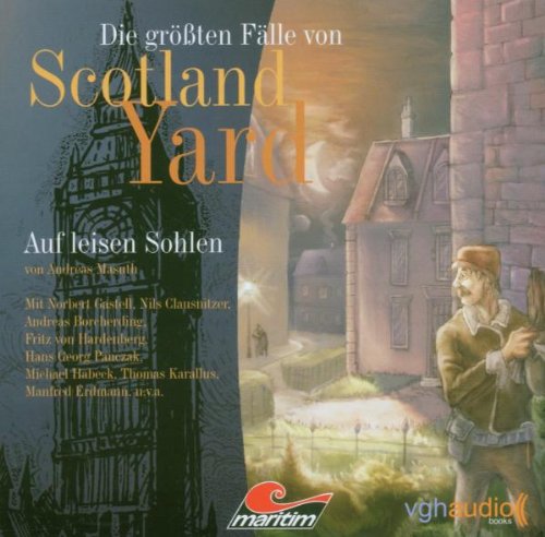 Die Größten Fälle Von Scotland Yard CD 2 - Auf leisen Sohlen Die Größten Fälle Von Scotland Yard CD 2 - Auf leisen Sohlen von Maritim