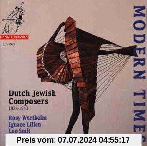 Modern Times (Niederländische Musik jüdischer Komponisten) von Marjanne Kweksilber