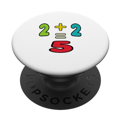 2+2=5 PopSockets Klebender PopGrip 2+2=5 PopSockets Klebender PopGrip von Mark Ewbie Designs