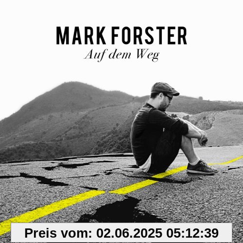 Auf dem Weg von Mark Forster
