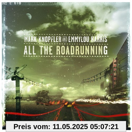 All the Roadrunning von Mark Knopfler feat. Emmylou Harris