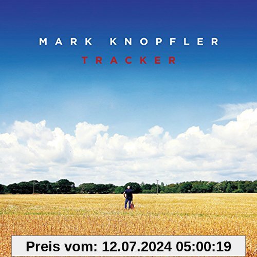 Tracker (Deluxe Edition) von Mark Knopfler