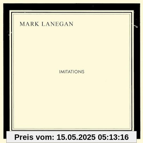 Imitations Imitations von Mark Lanegan