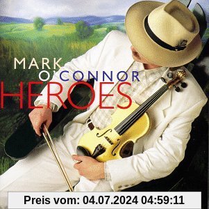 Heroes von Mark O'Connor