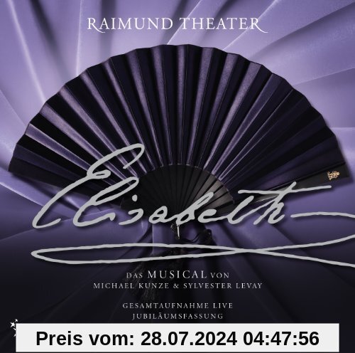 Elisabeth - Das Musical - Gesamtaufnahme Live - Jubiläumsfassung von Mark Seibert