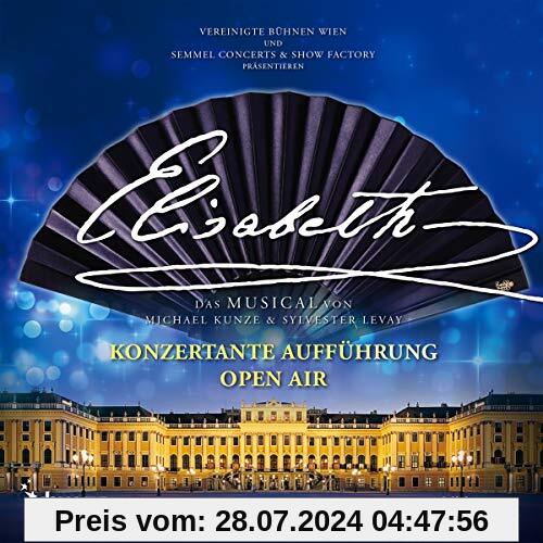 Elisabeth - Das Musical - Konzertante Aufführung - Open Air von Mark Seibert