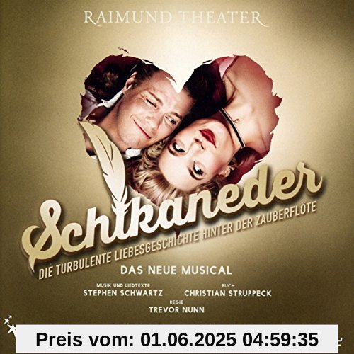 Schikaneder - Das Musical - Original Cast Album Wien von Mark Seibert