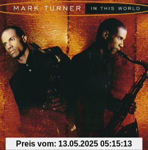 In This World von Mark Turner