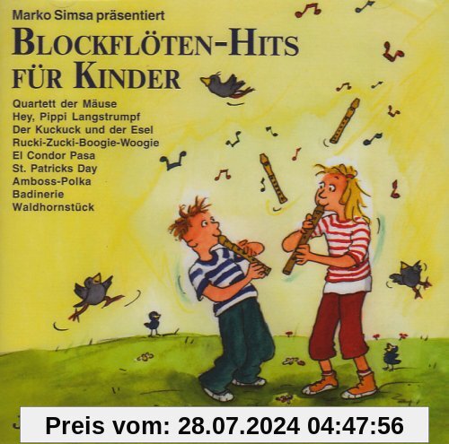 Blockflöten-Hits für Kinder von Marko Simsa