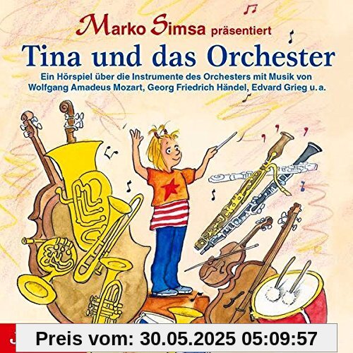 Tina und das Orchester Tina und das Orchester von Marko Simsa