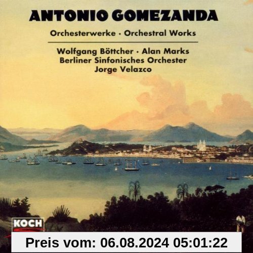 Antonio Gomezanda - Orchesterwerke von Marks