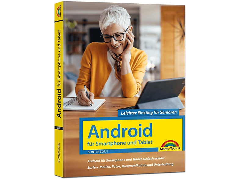 ANDROID SMARTPHONE UND TABLET ANDROID SMARTPHONE UND TABLET von Markt+Technik