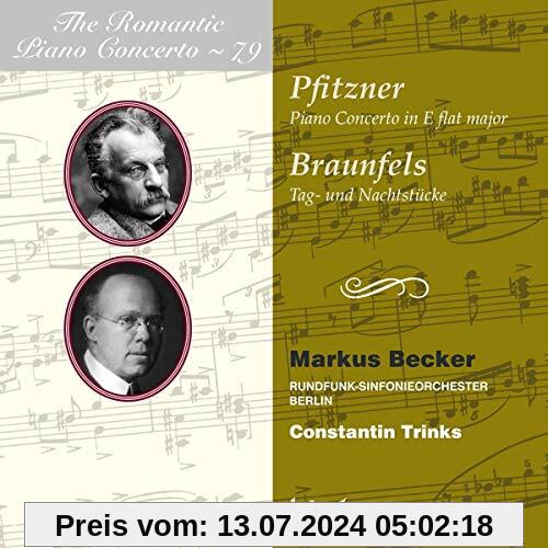 Pfitzner/Braunfels: The Romantic Piano Concerto Vol. 79 - Das romantische Klavierkonzert Vol. 79 von Markus Becker