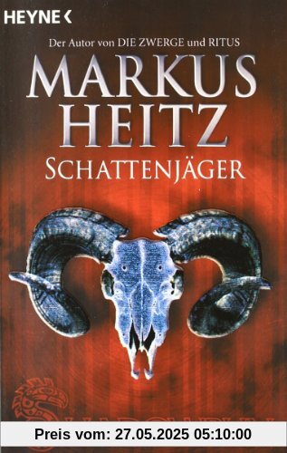 Schattenjäger: Shadowrun-Romane von Markus Heitz