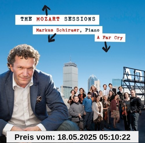 Markus Schirmer & A Far Cry - The Mozart Sessions Markus Schirmer & A Far Cry - The Mozart Sessions von Markus Schirmer