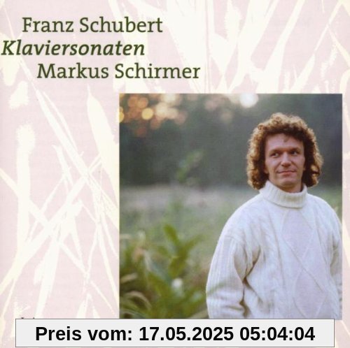Schubert: Klaviersonaten a-Moll / f-Moll von Markus Schirmer