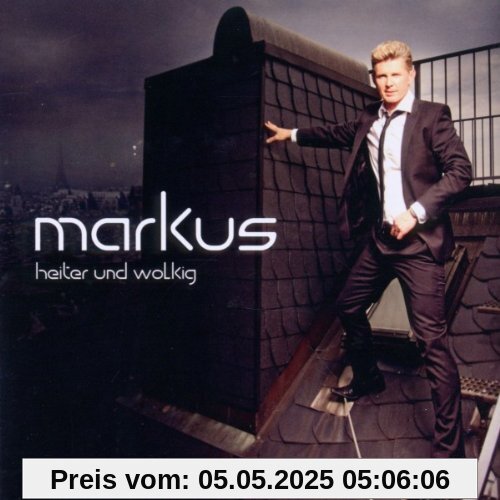 Heiter und Wolkig Heiter und Wolkig von Markus