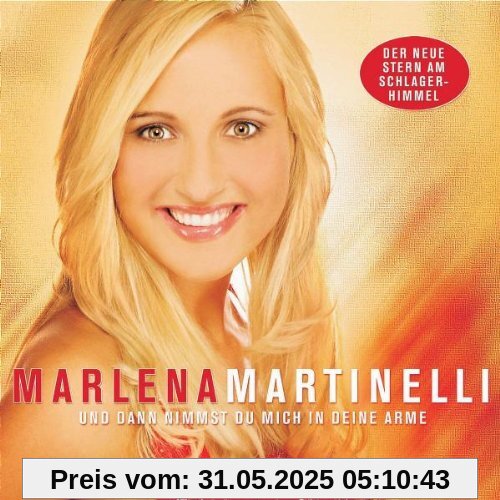 Und Dann Nimmst Du Mich in Deine Arme Und Dann Nimmst Du Mich in Deine Arme von Marlena Martinelli
