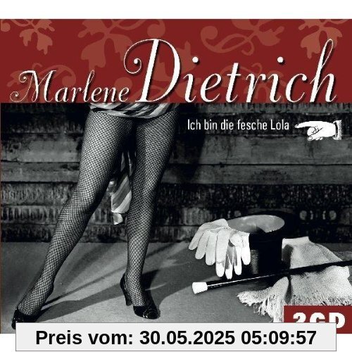 Ich Bin die Fesche Lola Ich Bin die Fesche Lola von Marlene Dietrich