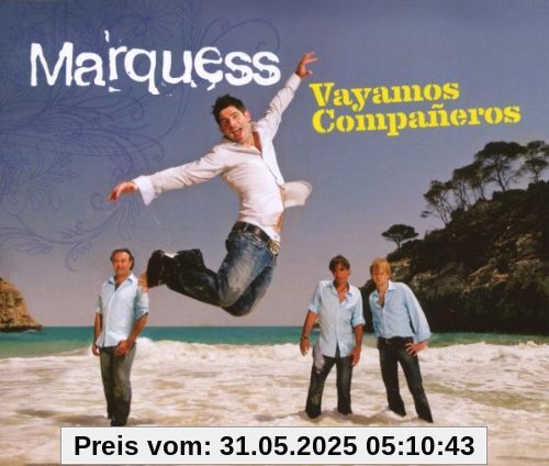 Vayamos Companeros Vayamos Companeros von Marquess