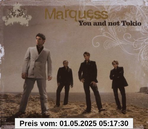 You and Not Tokio von Marquess