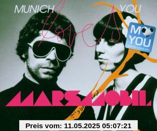 Munich Loves You von Marsmobil