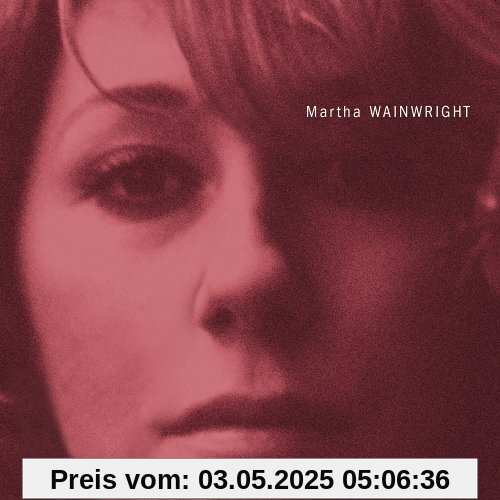Martha Wainwright Martha Wainwright von Martha Wainwright