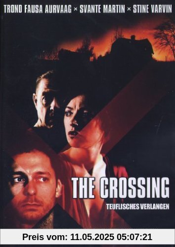 The Crossing - Der Feind in deinem Haus The Crossing - Der Feind in deinem Haus von Martin Asphaug