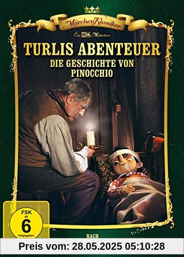 Turlis Abenteuer - Die Geschichte von Pinocchio: Märchen Klassiker von Martin Flörchinger