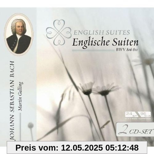 Englische Suiten Bwv 806-811 Englische Suiten Bwv 806-811 von Martin Galling