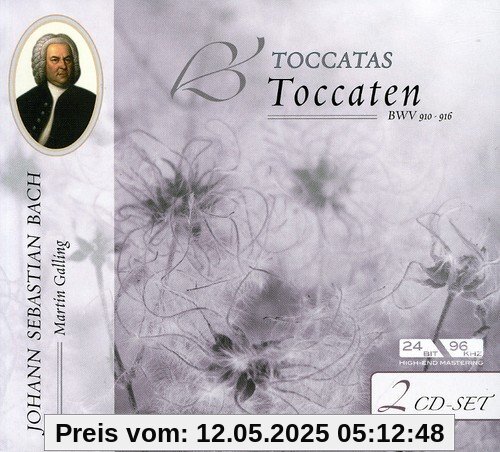 Toccaten Bwv 910-916-Digipack Toccaten Bwv 910-916-Digipack von Martin Galling