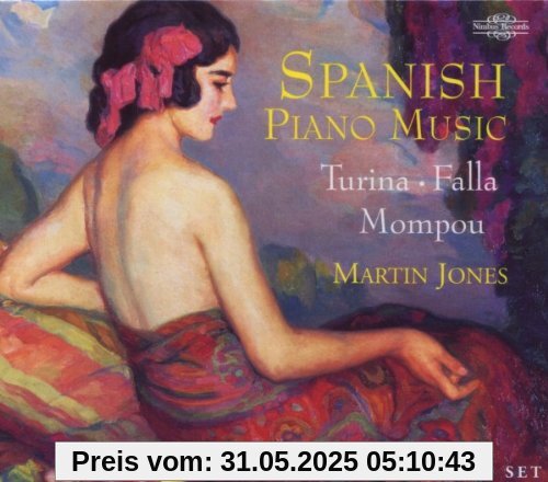Spanische Klaviermusik Vol. 2 (Turina / Falla / Mompou) von Martin Jones