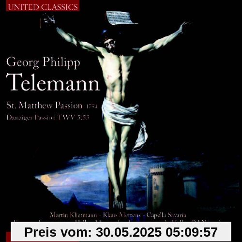 Telemann: St.Matthew Passion Telemann: St.Matthew Passion von Martin Klietmann