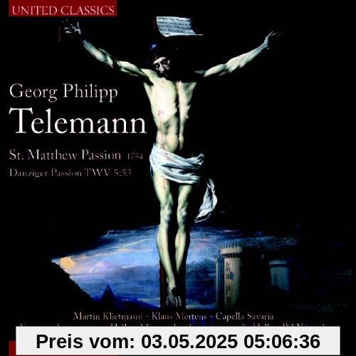 Telemann: St.Matthew Passion von Martin Klietmann