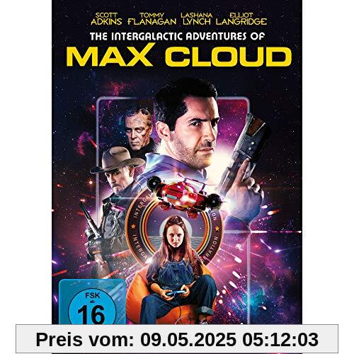 The Intergalactic Adventures of Max Cloud The Intergalactic Adventures of Max Cloud von Martin Owen