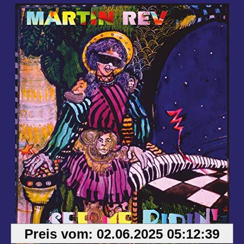 See Me Ridin' See Me Ridin' von Martin Rev
