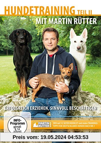 Hundetraining mit Martin Rütter - Teil 2 von Martin Rütter