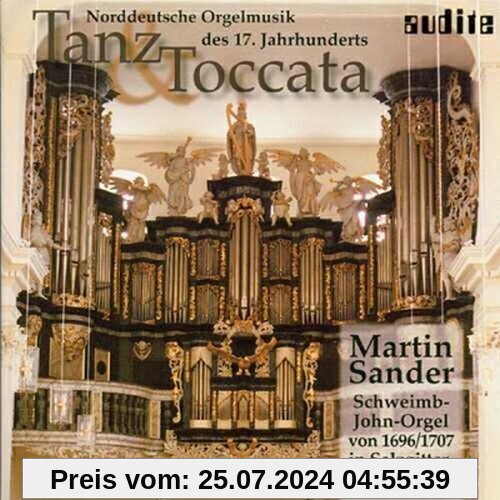 Tanz & Toccata:Orgelmusik des 17.Jahrhunderts von Martin Sander