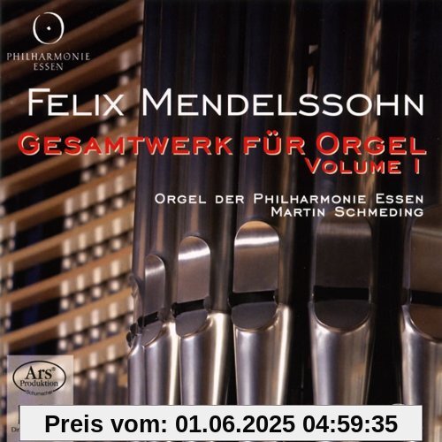 Felix Mendelssohn-Bartholdy: Gesamtwerk für Orgel Vol.1 Felix Mendelssohn-Bartholdy: Gesamtwerk für Orgel Vol.1 von Martin Schmeding