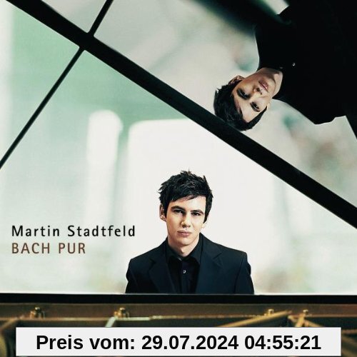 Bach Pur (Limited Edition mit Bonus CD) von Martin Stadtfeld