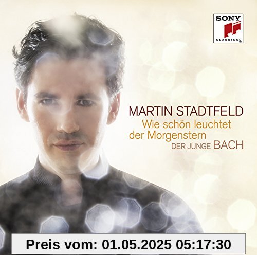 Wie schön leuchtet der Morgenstern - Der junge Bach von Martin Stadtfeld