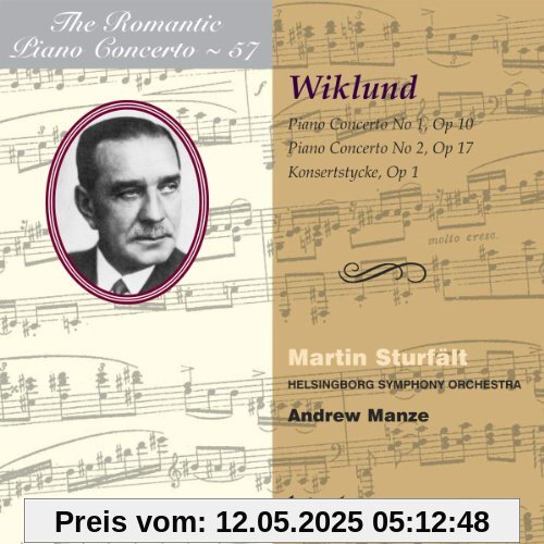 Adolf Wiklund: Das romantische Klavierkonzert Vol.57 von Martin Sturfält