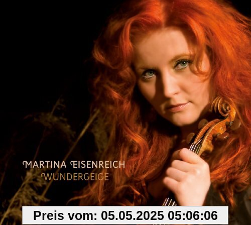 Wundergeige Wundergeige von Martina Eisenreich