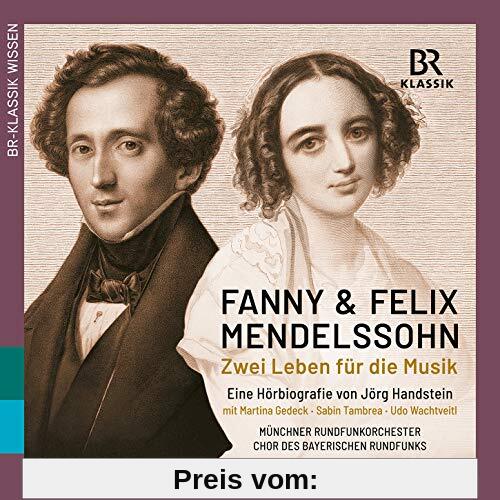 Fanny & Felix Mendelssohn: Zwei Leben Für die Musik (Hörbiografie) [4 CDs] von Martina Gedeck