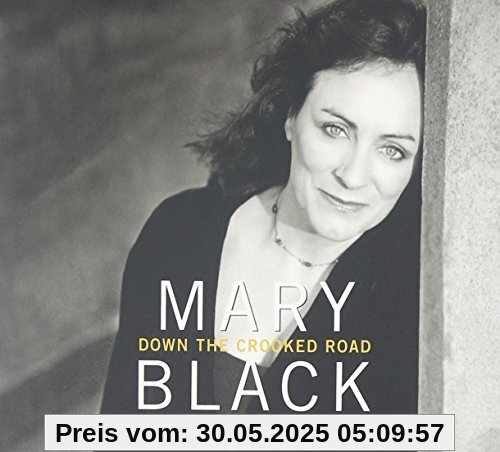 Down the Crooked Road von Mary Black