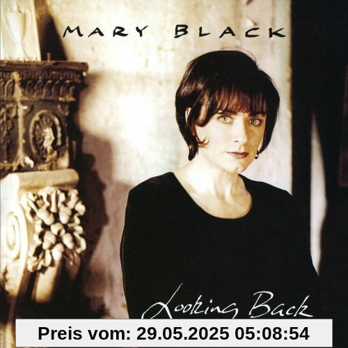 Looking Back Looking Back von Mary Black